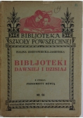 Biblioteka dawniej i dzisiaj nr 68, 1933 r.