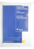 Organizacje międzynarodowe. Prawo instytucjonalne