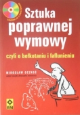 Sztuka poprawnej wymowy czyli o bełkotaniu i faflunieniu + CD