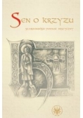Sen o krzyżu. Staroangielski poemat mistyczny