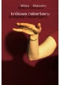 Królowa rabarbaru, Nowa