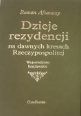 Dzieje rezydencji na dawnych kresach Rzeczypospolitej, Tom X