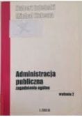 Administracja publiczna. Zagadnienia ogólne