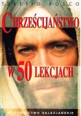 Chrześcijaństwo w 50 lekcjach