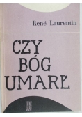 Czy Bóg umarł