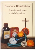 Poradnik Bonifratrów. Porady medyczne i ziołolecznicze