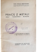 Prace z metali, 1935 r.