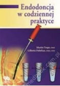 Endodoncja w codziennej praktyce
