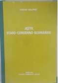 Język staro- cerkiewno- słowiański