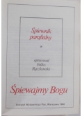 Śpiewajmy Bogu. Śpiewnik parafialny