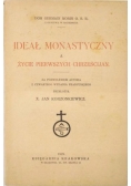 Ideał monastyczny a życie pierwszych chrześcijan, 1929 r.