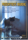 Przechytrzyć migrenę