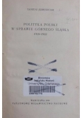 Polityka Polski w Sprawie Górnego Śląska