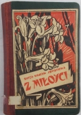 Z miłości, 1926 r.