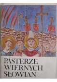 Pasterze wiernych Słowian