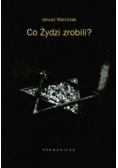 Co Żydzi robili ?