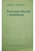 Ćwiczenia Fizyczne I Rehabilitacja