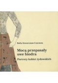 Mocą przepasały swe biodra
