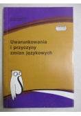 Uwarunkowania i przyczyny zmian językowych
