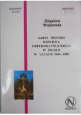 Zarys historii kościoła greckokatolickiego w Polsce w latach 1944 - 1989