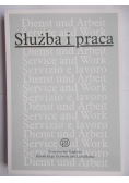 Służba i praca