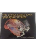 The Styka family saga. Saga rodu Styków