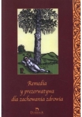 Remedia y prezerwatywa dla zachowania zdrowia. Nowa