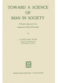 Toward a science of man in society
