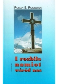 I rozbiło namiot wśród nas