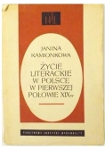 Życie literackie w Polsce w pierwszej połowie XIX w.
