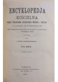 Encyklopedja kościelna, T. XXIX, 1907 r.
