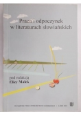 Praca i odpoczynek w literaturach słowiańskich
