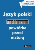 Powtórka przed maturą Język polski