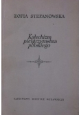 Katechizm pielgrzymstwa polskiego