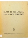 Klucz do oznaczania pospolitych porostów, 1947 r.