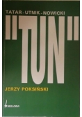 "TUN" Tatar - Unik - Nowicki