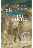 Nie pozwól mi odejść