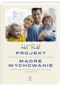 Projekt.  Mądre Wychowanie