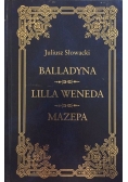 Balladyna Lilla Weneda Mazepa