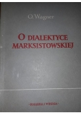 O dialektyce marksistowskiej