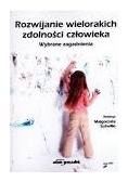 Rozwijanie wielorakich zdolności człowieka