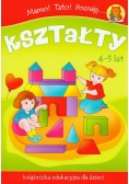 Mamo! Tato! Poznaję kształty 4-5 lat