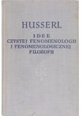 Idee czystej fenomenologii i fenomenologicznej filozofii