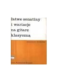 Łatwe sonatiny i wariacje na gitarę klasyczną