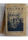 Polska w zwyczaju i obyczaju,1928 r.