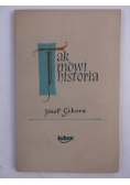Sikora Józef - Tak mówi historia