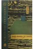 Moja mama, ja i reszta