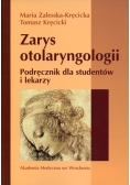 Zarys otolaryngologii.Podręcznik dla studentów i lekarzy