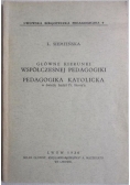 Główne kierunki współczesnej pedagogiki, 1936 r.
