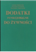Dodatki funkcjonalne do żywności